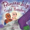 ISBN agency Princess Lily defeats the Night Monsters: Overcoming Night Time Fears