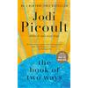 Ballantine Books The Book of Two Ways: A Novel