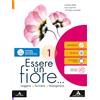 Mondadori Scuola Essere un fiore. Leggere Scrivere Immaginare. Con Mito ed Epica, Il richiamo della foresta di J. London, Fuori dal cerchio di A. Strada. Per la ... Con e-book. Con espansione online (Vol. 1)