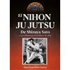 Editorial Alas El Nihon Ju Jutsu de Shizuya Sato: y sus influencias en el Nihon Tai Jitsu