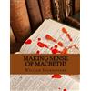 CREATESPACE Making Sense of Macbeth!: A Students Guide to Shakespeare's Play (Includes Study Guide, Biography, and Modern Retelling)