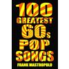 Edgar Street Books 100 Greatest 60s Pop Songs: The Stories Behind Pop Music of the 1960s