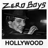 ZERO BOYS Hollywood (CD)