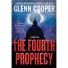 Glenn Cooper The Fourth Prophecy (Tascabile)