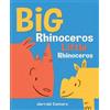 Jerrold Connors Big Rhinoceros, Little Rhinoceros (Copertina rigida)