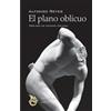 Alfonso Reyes El plano oblicuo (Tascabile)