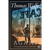 Thomas Wolfe You Can'T Go Home Again (Tascabile)