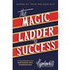 Napoleon Hill The Magic Ladder to Success (Tascabile)