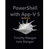 Timothy Mangan Power Shell with App - V 5.1 (Tascabile)
