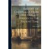 Henry Lloyd History of Caerphilly, From the Earliest Period to the P (Tascabile)