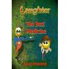 Billy Passione Laughter, the best medicine Jokes for adults (Tascabile)