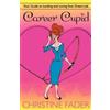 Christine Fader Career Cupid (Tascabile)