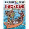 Peter F. Copeland Picture the Past™: The Lewis & Clark Expedition (Tascabile)