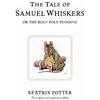 Beatrix Potter The Tale of Samuel Whiskers or the Roly-Poly P (Copertina rigida)