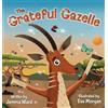 Jemma Laine Ward The Grateful Gazelle (Copertina rigida) Mindful Little Minds
