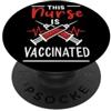 Vaccinazione detti per infermieri pro va Nurse Is Vaccinated Questa infermiera è vaccinata vaccino PopSockets PopGrip Adesivo