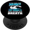 Funny Competitive Swimmer & Swim Team Gi Se pensi che il tuo sport sia difficile, prova a farlo tenendo il respiro PopSockets PopGrip Adesivo