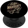 Mechanic I Am The Warranty Funny Craftsm Sono il meccanico di garanzia amante delle auto PopSockets PopGrip Adesivo