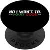 programming code PC computer nerd Langua No, non risolverò il tuo codice PopSockets PopGrip Adesivo