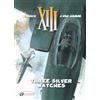 Jean Van Hamme XIII 11 -Three Silver Watches (Tascabile)