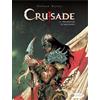 Jean Dufaux Crusade Vol.3: The Master of Machines (Tascabile)