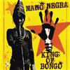 Mano Negra King of Bongo (CD) Album