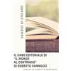 YOUCANPRINT Il caso editoriale di «Il mondo al contrario» di Roberto Vannacci. Analisi di aspetti e contenuti
