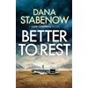 Dana Stabenow Better to Rest (Tascabile) Liam Campbell