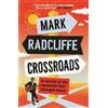 Mark Radcliffe Crossroads (Tascabile)