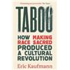 Eric Kaufmann Taboo (Tascabile)