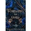 Gray Holborn Forging the Guild (Tascabile) Protector Guild
