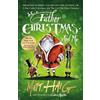 Matt Haig Father Christmas and Me (Copertina rigida)