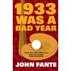 John Fante 1933 Was A Bad Year (Tascabile)