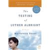 MacKenzie Scott The Testing of Luther Albright (Tascabile)