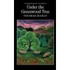 Thomas Hardy Under the Greenwood Tree (Tascabile) Wordsworth Classics