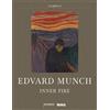 Patricia G. Berman Melania Mazzucco Hanne Ørstav Edvard Munch (Copertina rigida)