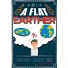 Jest Fest Am I a Flat Earther? Conspiracy Theorist Test (Tascabile)