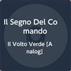 Il Segno Del Comando Il Volto Verde (CD)