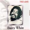 White Barry Love Unlimited Orchestra This Love (CD)