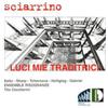 Salvatore Sciarrino Luci Mie Traditrici (Ceccherini, Ensemble Risognanze) (CD)