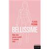 Fandango Libri Bellissime. Baby miss, giovani modelli e aspiranti lolite