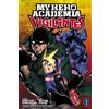 Hideyuki Furuhashi Kohei Horikos My Hero Academia: Vigilantes, Vol. (Tascabile)