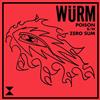 Würm Poison/Zero Sum (RSD 2020) (Vinyl LP) 7" Single