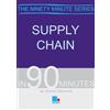 Stuart Emmett Supply Chain in Ninety Minutes (Tascabile) In ninety minutes