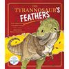 Jonathan Emmett Adam S. Smith The Tyrannosaur's Feathers (Tascabile)