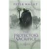 Peter Wacht The Protector's Sacrifice (Tascabile) Tales of Caledonia