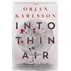 Orjan Karlsson Into Thin Air (Tascabile) Arctic Mysteries