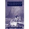 M.D. U.S.N. Elisha Kent K Arctic Explorations in the Years 1853,'54, (Tascabile)