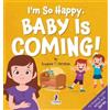 Suzanne T Christian Two Little Rav I'm So Happy. Baby Is Comi (Copertina rigida)