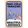 Nao-Cola Yamazaki Beautiful Distance (Tascabile)